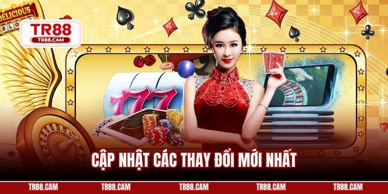 Cập nhật các thay đổi mới nhất